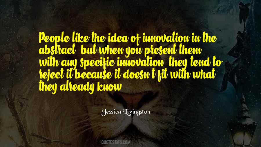 Innovation Ideas Quotes #1109762