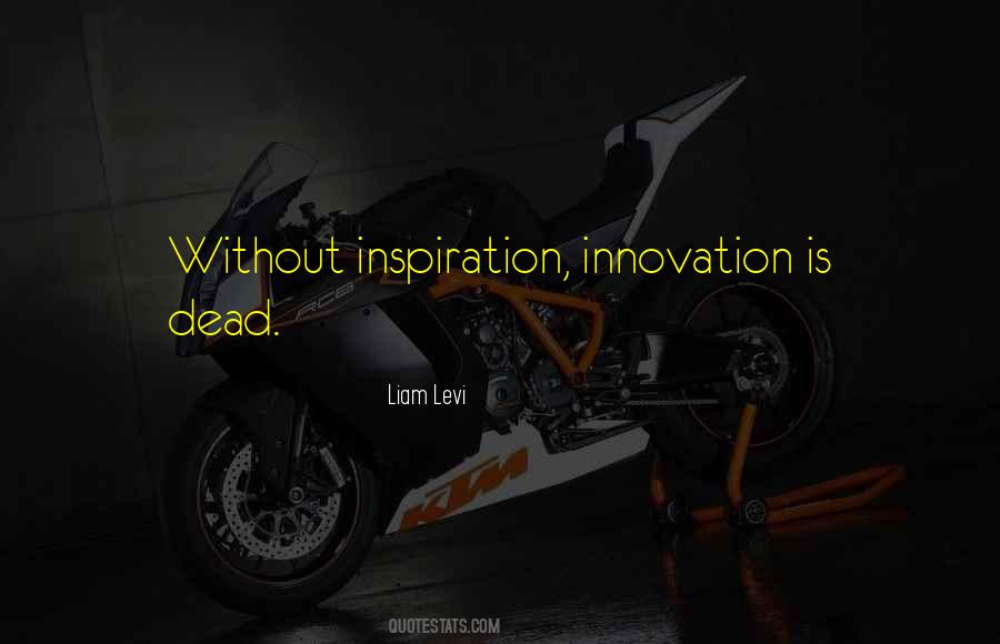 Innovation Inspiration Quotes #481916