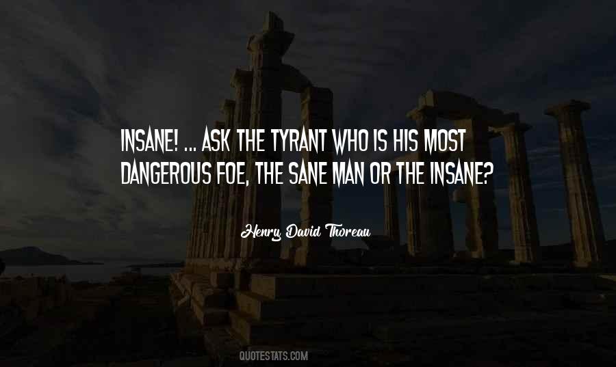 Insane Or Sane Quotes #406778