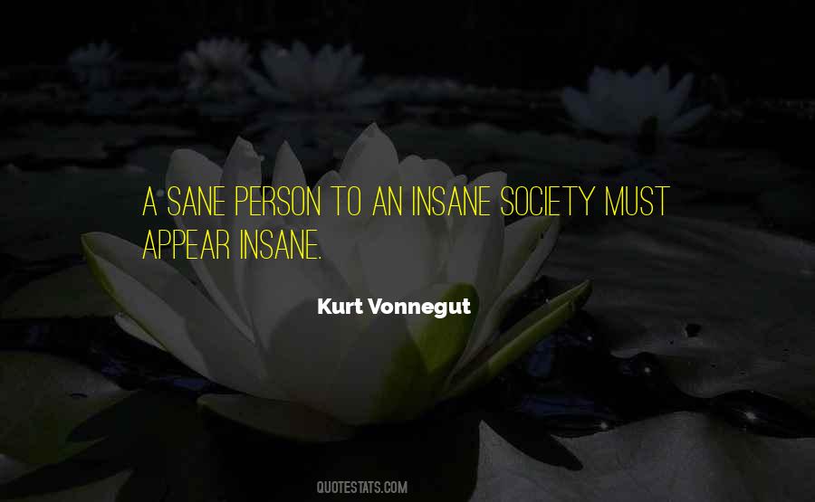 Insane Or Sane Quotes #581713