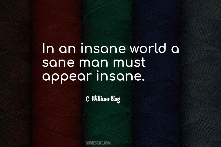 Insane Or Sane Quotes #926662