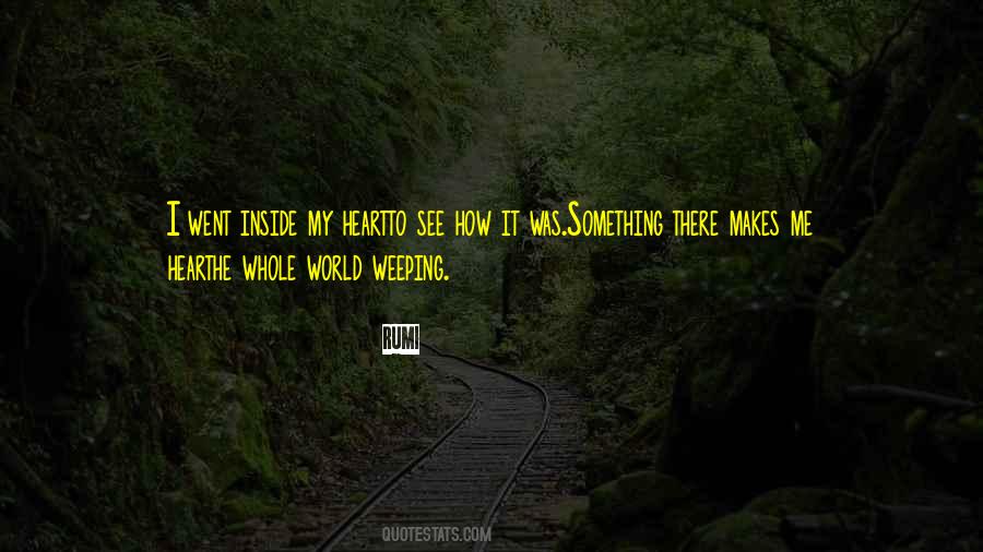 Inside My Heart Quotes #1517942