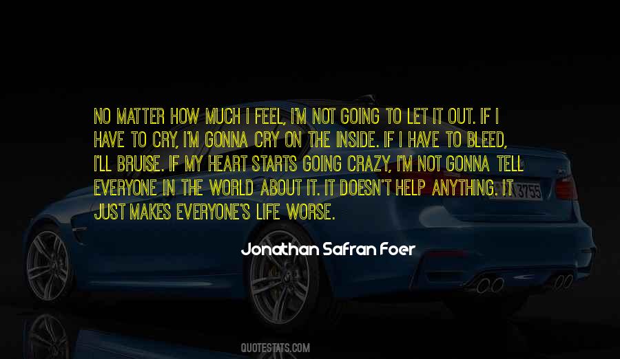 Inside My Heart Quotes #289598