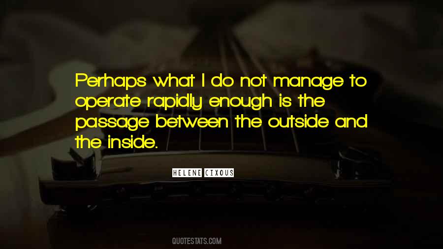 Inside Not Outside Quotes #241154