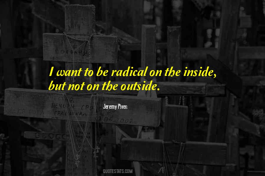 Inside Not Outside Quotes #296520