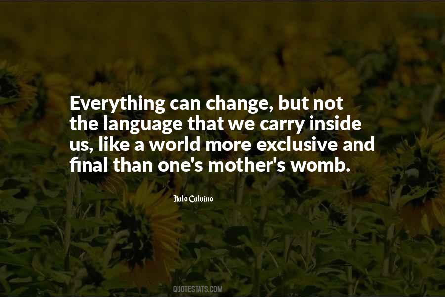 Inside The Womb Quotes #1147020