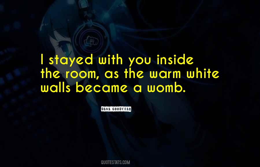 Inside The Womb Quotes #45883