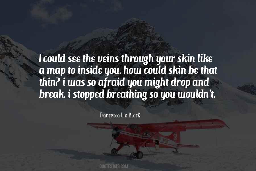 Inside You Quotes #1191622