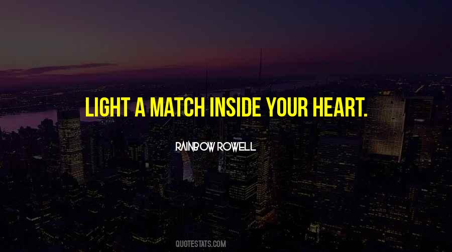 Inside Your Heart Quotes #846700