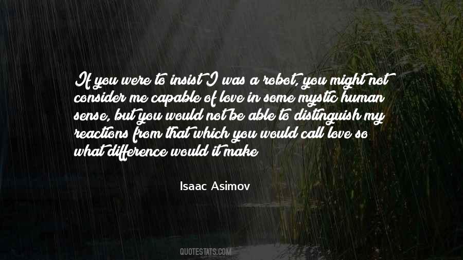 Insist Love Quotes #1802249