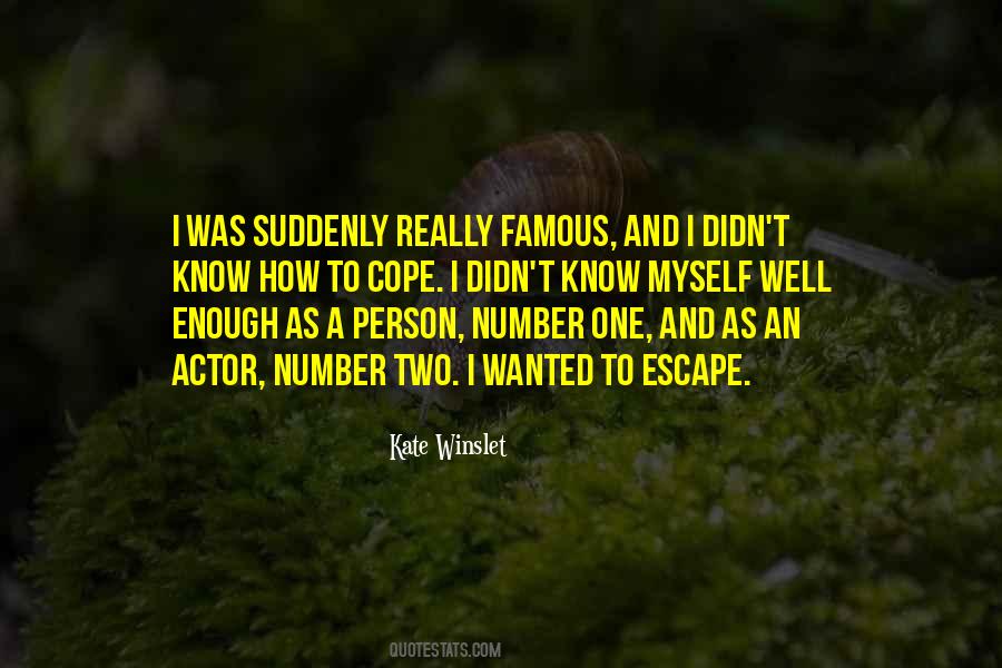 Quotes About Famous Escape #285800