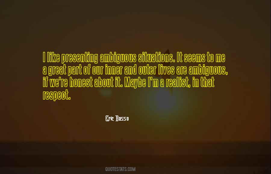 Quotes About The Ambiguity Of Life #1059004