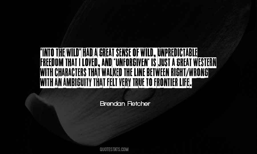 Quotes About The Ambiguity Of Life #116905