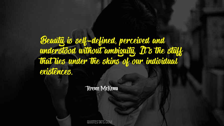 Quotes About The Ambiguity Of Life #1520994