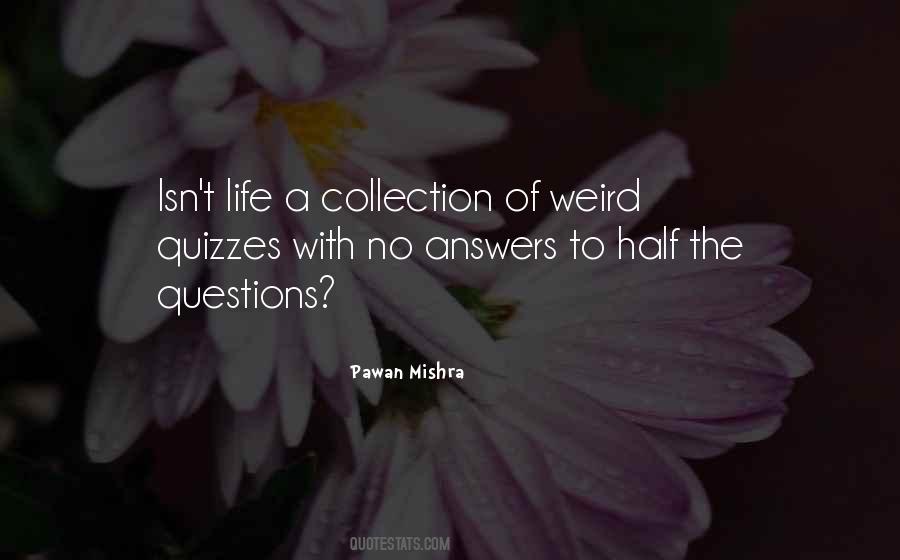 Quotes About The Ambiguity Of Life #1662545