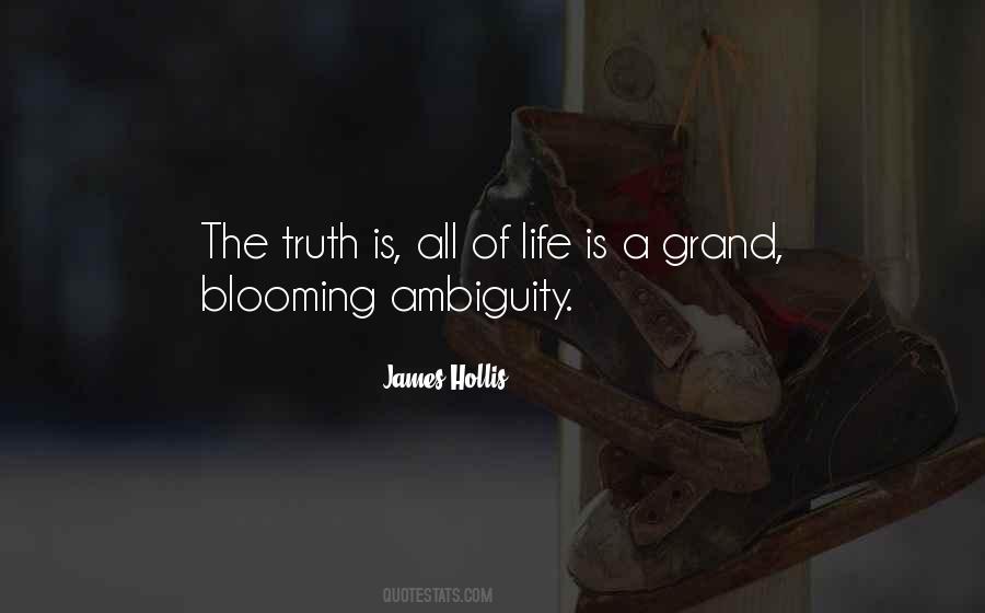 Quotes About The Ambiguity Of Life #354311