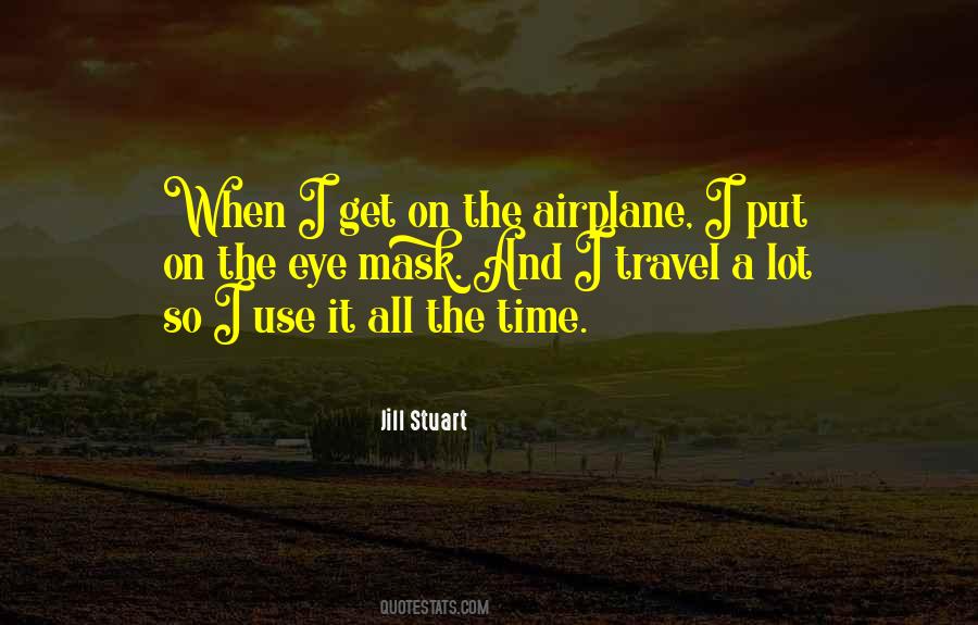 Quotes About The Airplane #983637