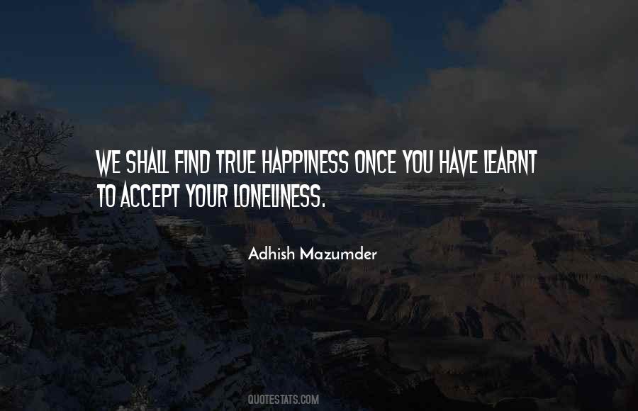 Inspiring True Quotes #1870025