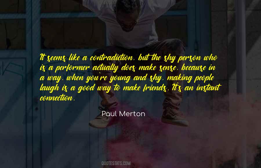 Instant Connection With Someone Quotes #1780040