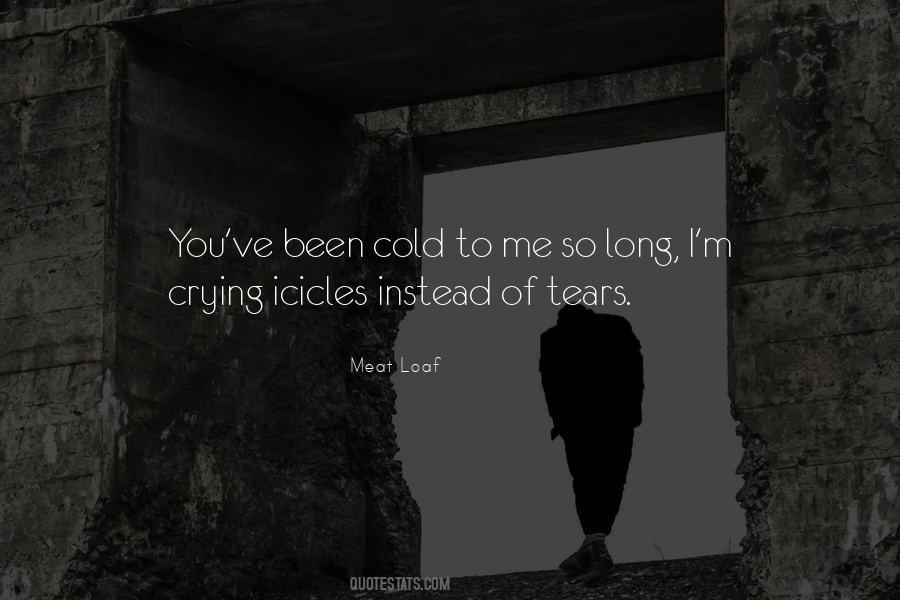 Instead Of Crying Quotes #1372564