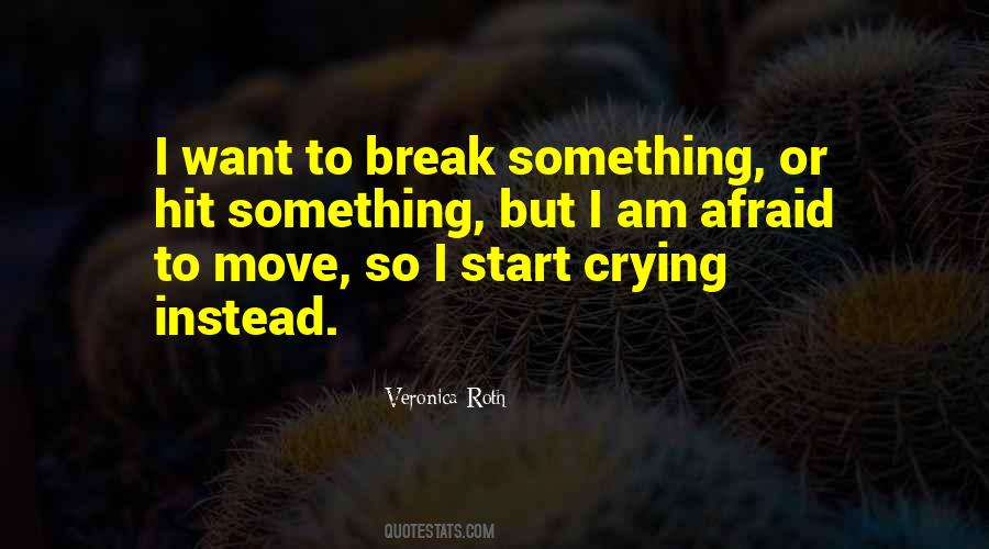 Instead Of Crying Quotes #930127