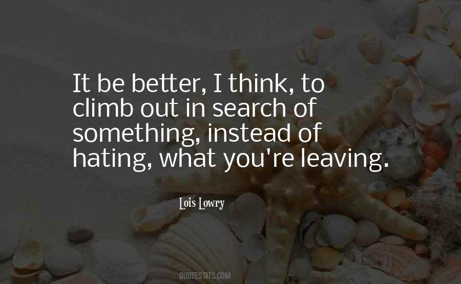 Instead Of Hating Quotes #1726075