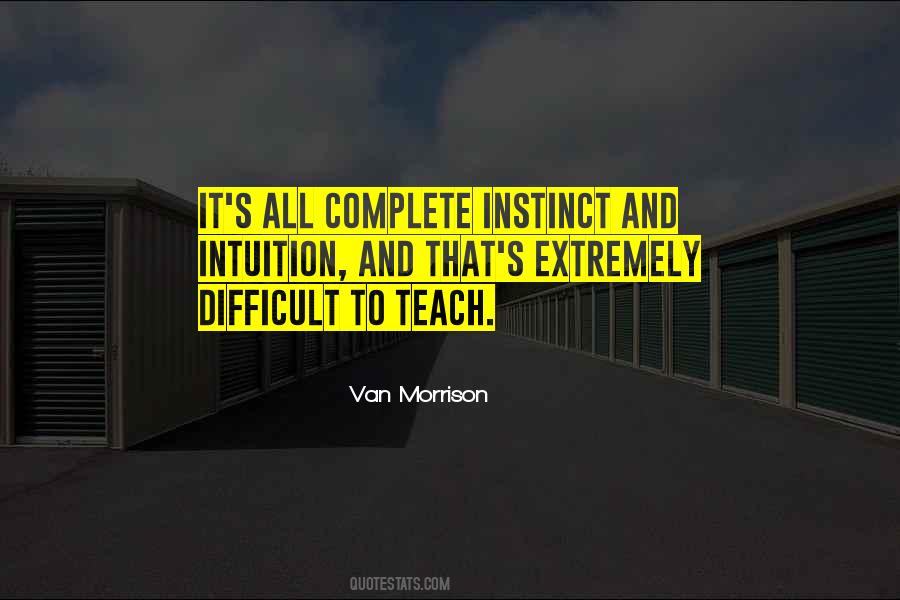 Instinct And Intuition Quotes #240748