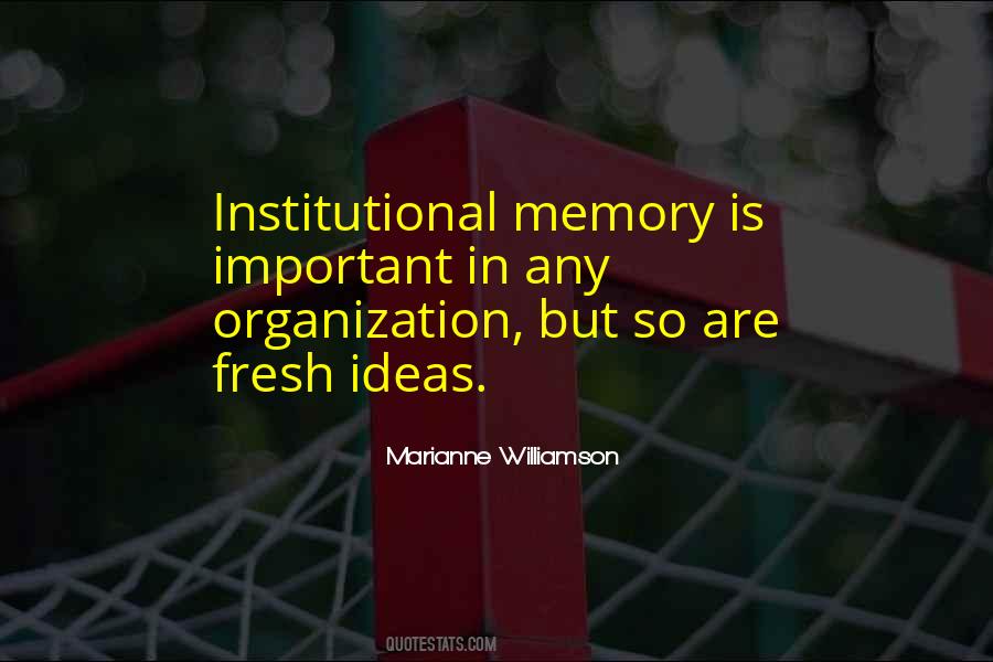 Institutional Memory Quotes #131343