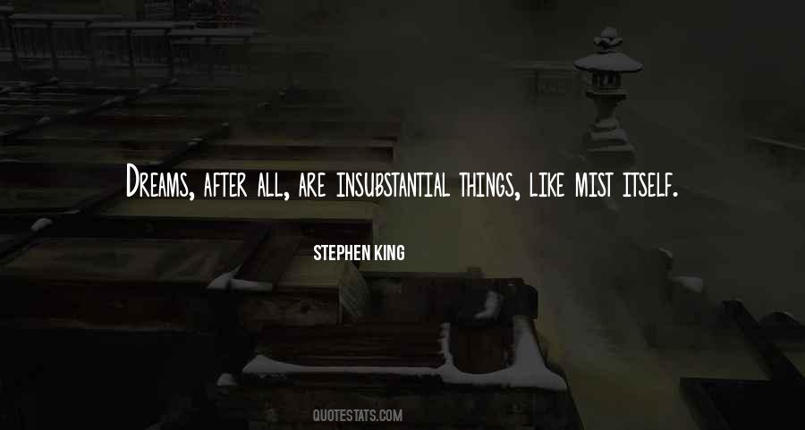 Insubstantial Quotes #1825903