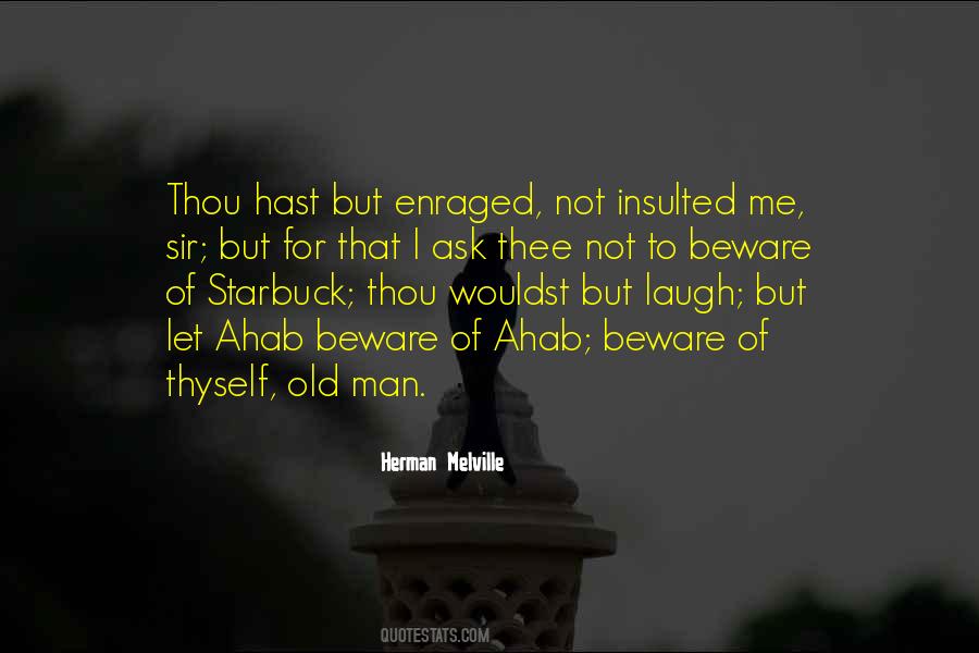 Insulted Me Quotes #1862494