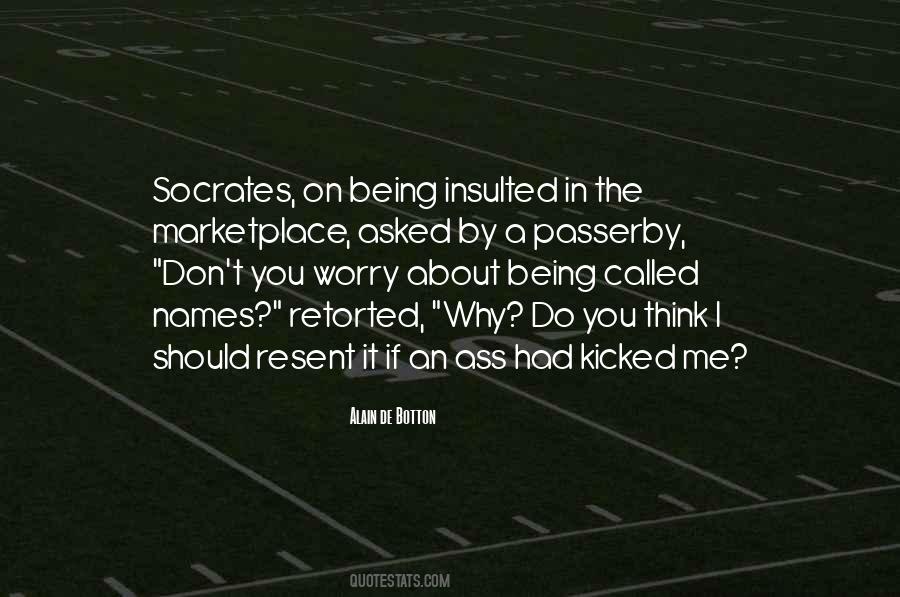 Insulted Me Quotes #371265
