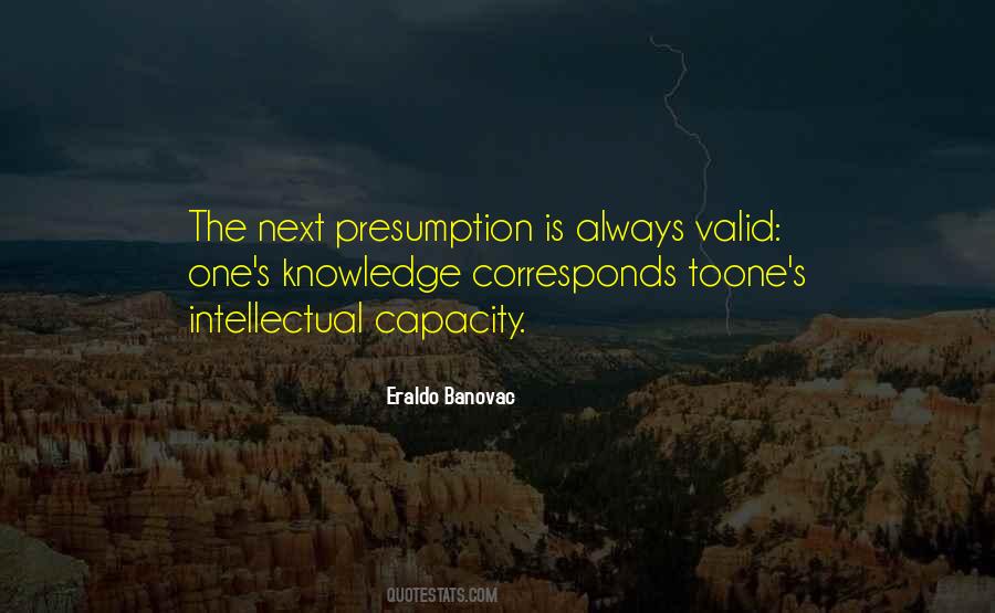 Intellectual Capacity Quotes #1626946