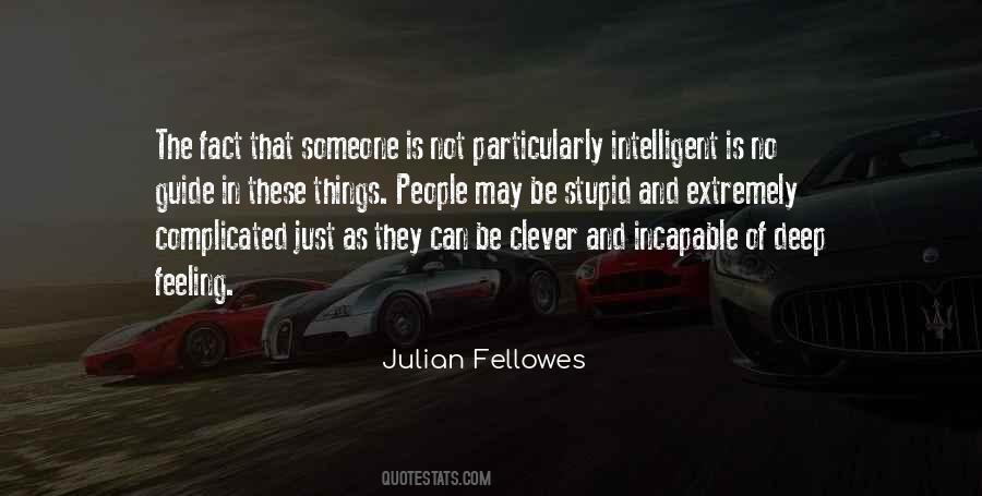 Intelligent And Stupid Quotes #1439583