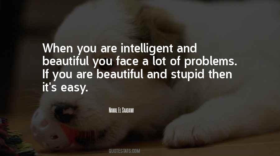 Intelligent And Stupid Quotes #1775203