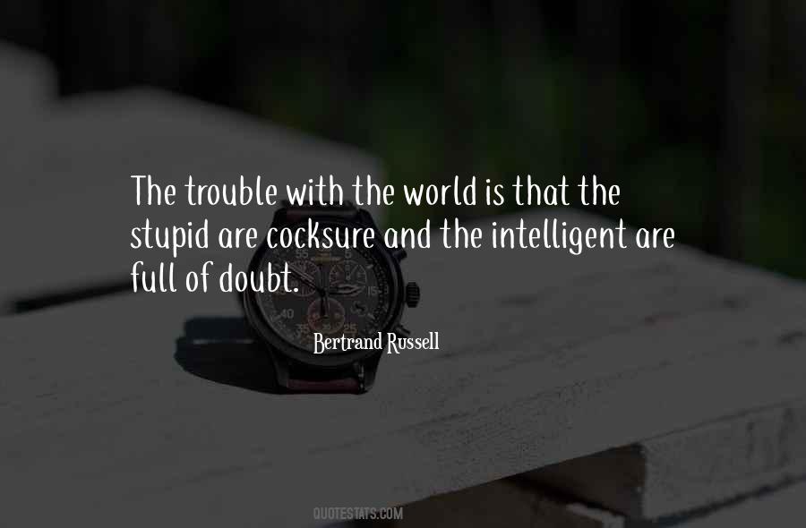 Intelligent And Stupid Quotes #519507