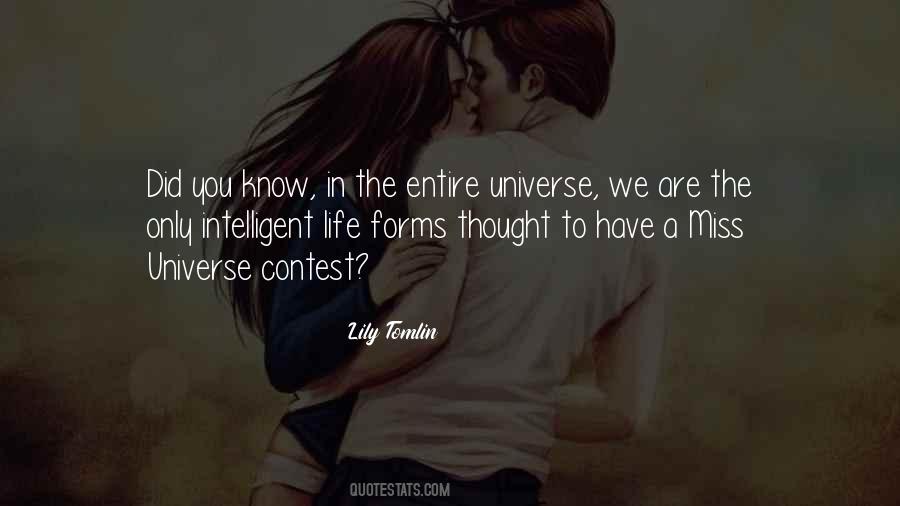 Intelligent Life Forms Quotes #939368