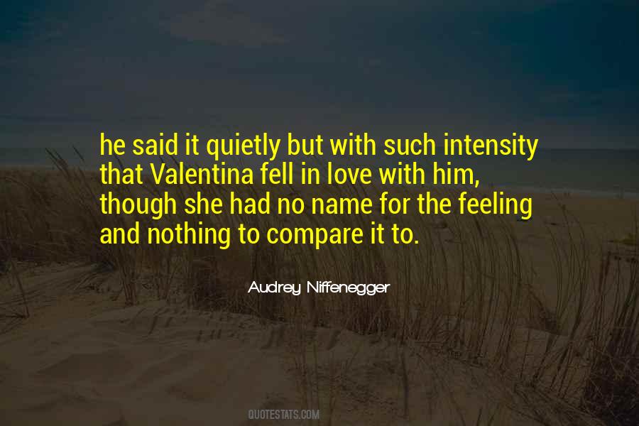 Intensity Love Quotes #770666