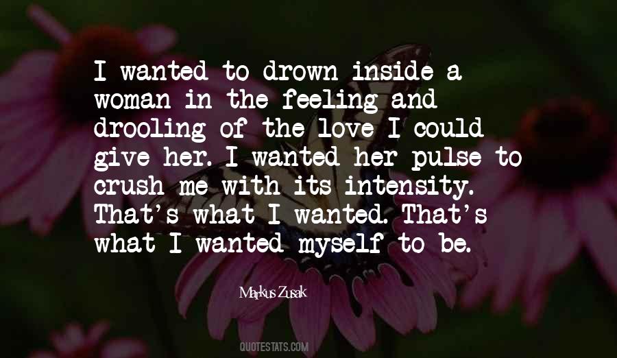 Intensity Love Quotes #790995