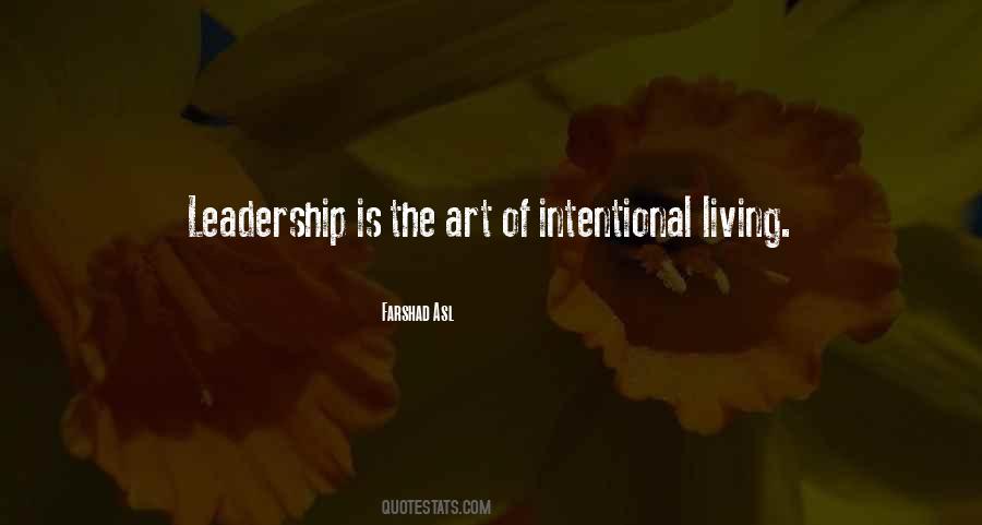 Intentional Leadership Quotes #487931