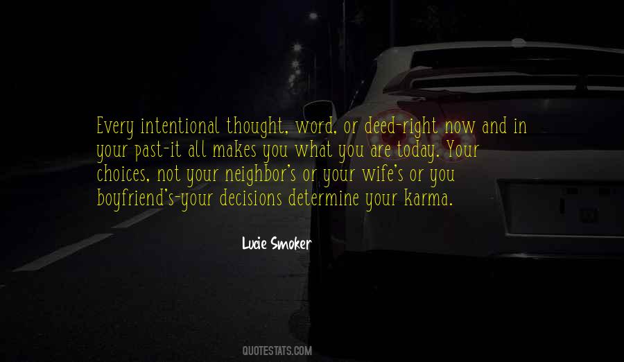 Intentional Quotes #1223588