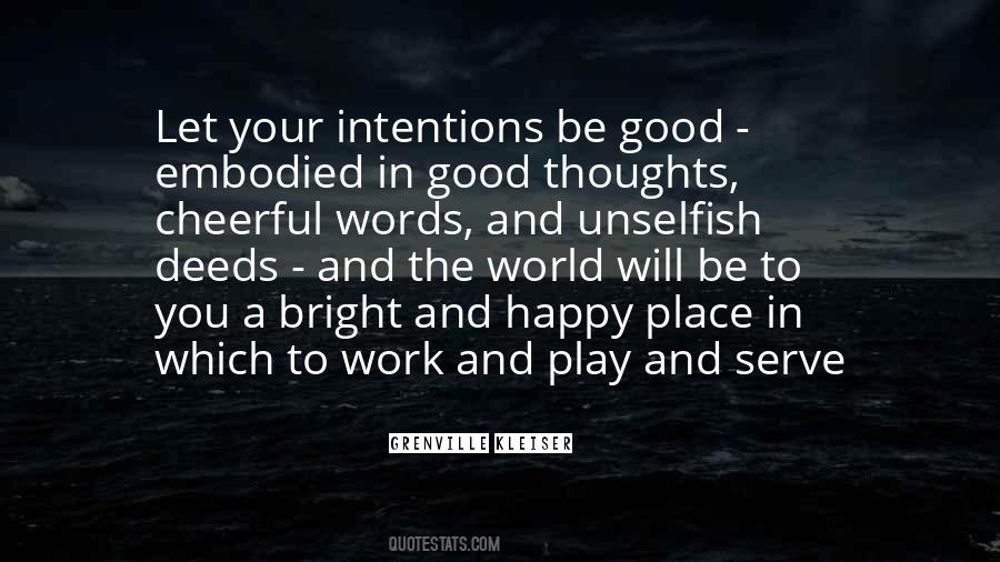 Intentions Love Quotes #1445730