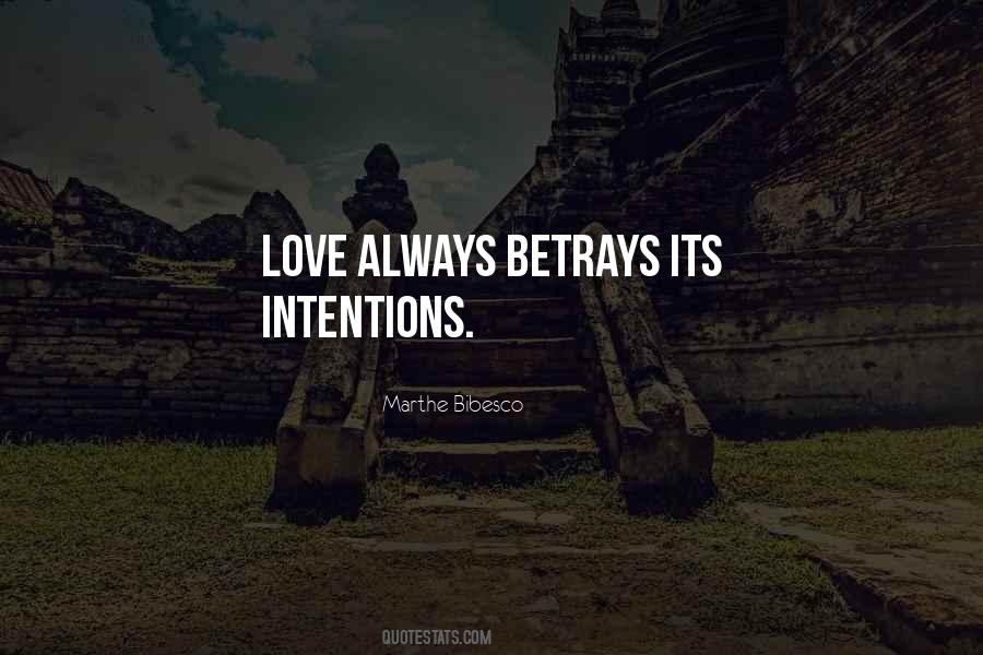 Intentions Love Quotes #958876