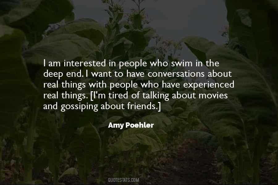 Interested Friends Quotes #300963