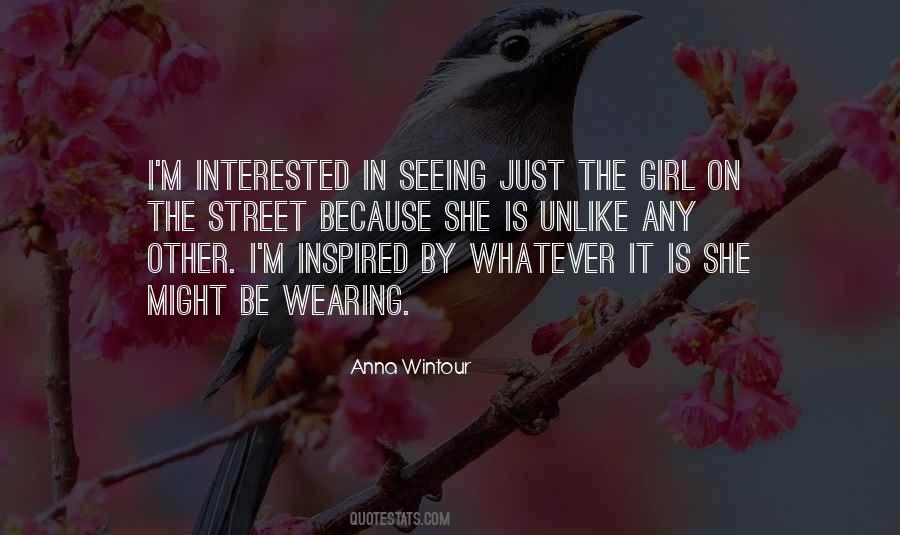 Interested In A Girl Quotes #179694