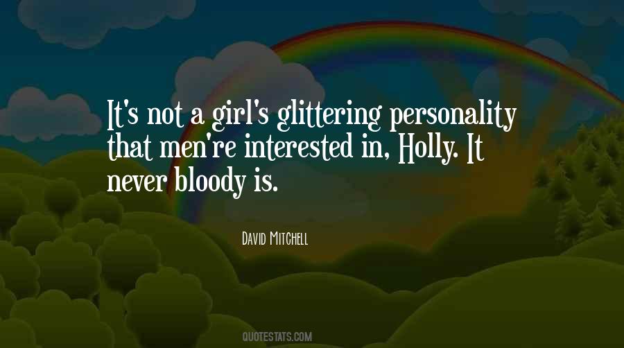 Interested In A Girl Quotes #264664