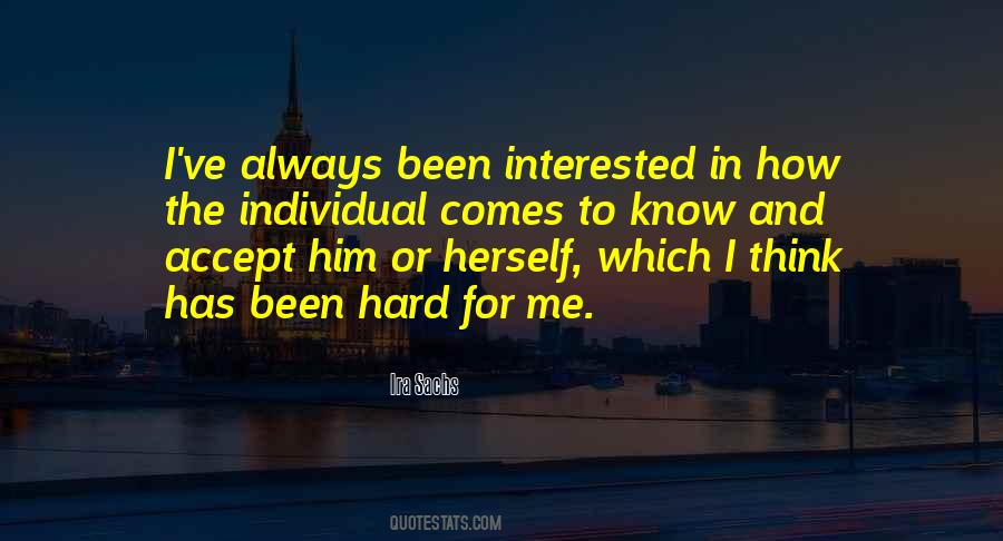 Interested In Him Quotes #1548752