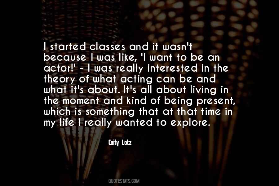 Interested In My Life Quotes #1415841