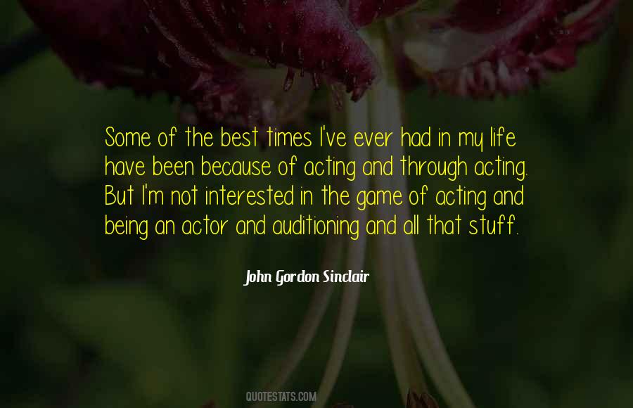 Interested In My Life Quotes #873544