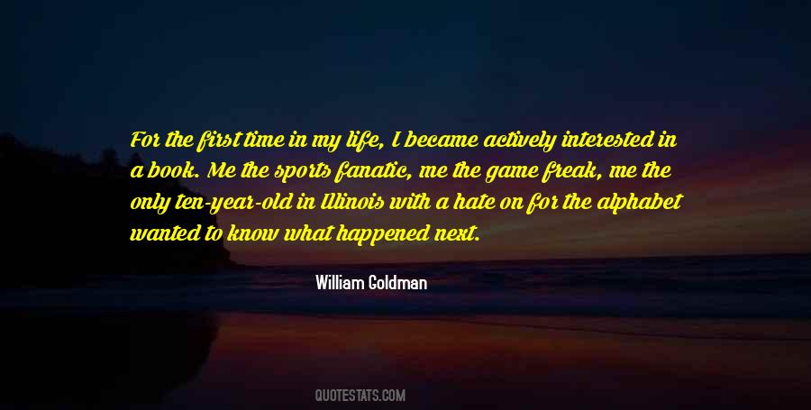 Interested In My Life Quotes #90838