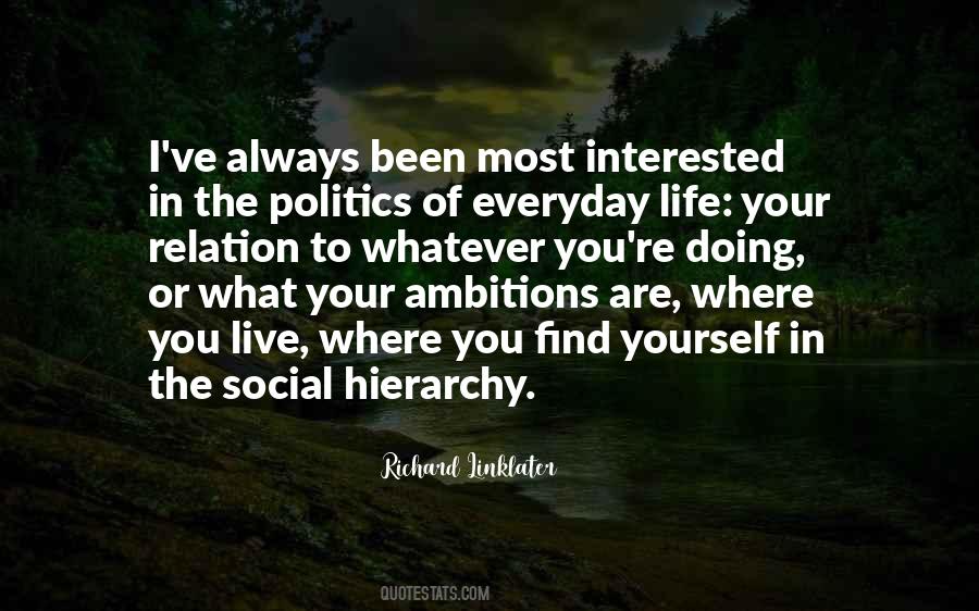 Interested In Others Life Quotes #82570